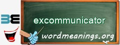 WordMeaning blackboard for excommunicator